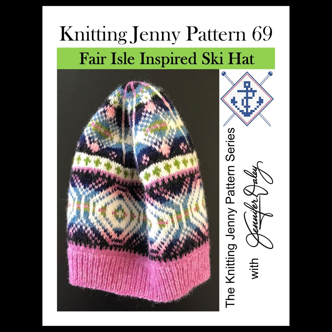 Knitting Jenny Pattern 69: Fair Isle Inspired Ski Hat