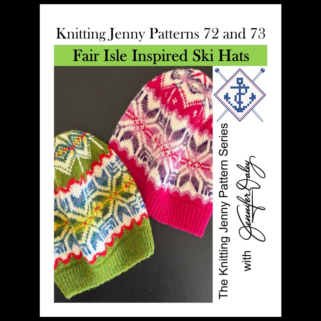 Knitting Jenny Patterns 72 and 73: Fair Isle Inspired Ski Hats