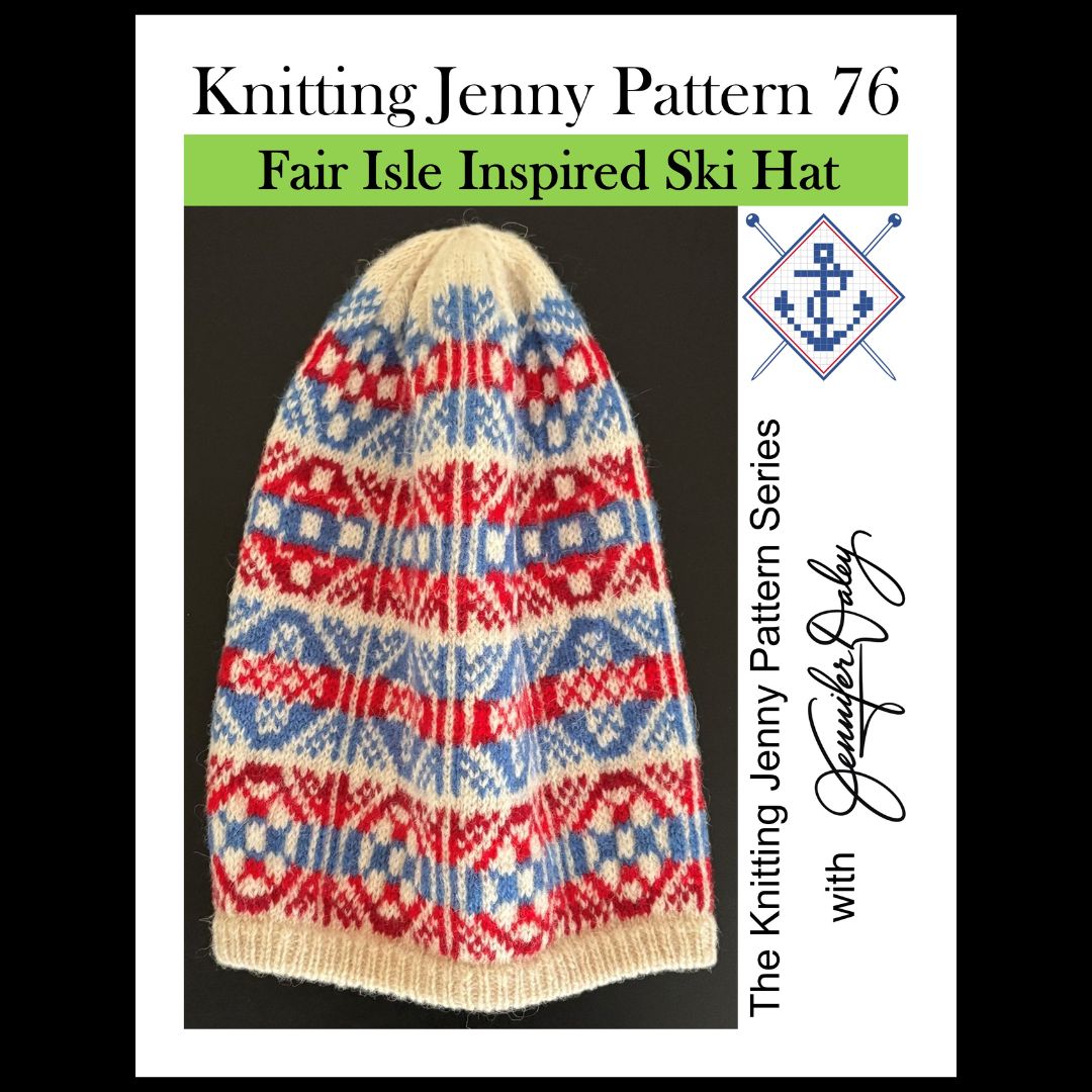 Knitting Jenny Pattern 76: Fair Isle Inspired Ski Hat