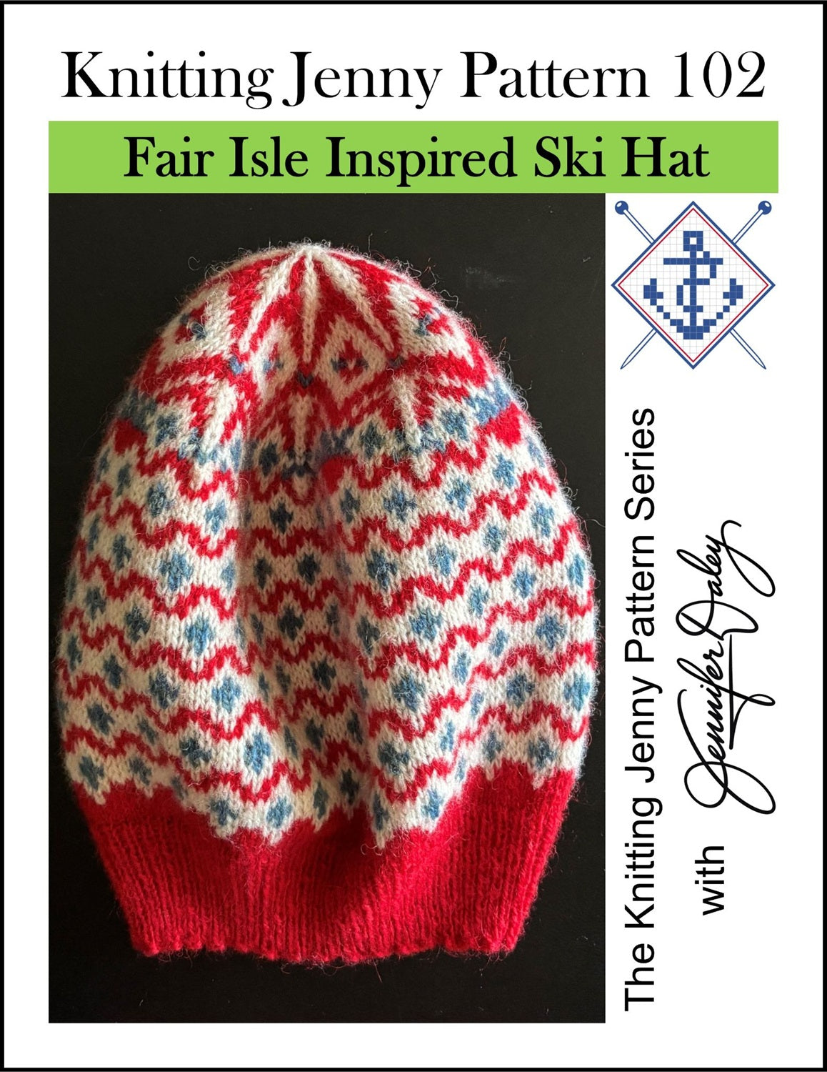 Knitting Jenny Pattern 102: Fair Isle Inspired Ski Hat