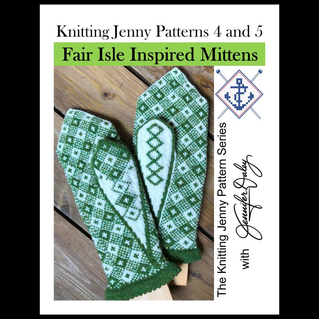 Knitting Jenny Patterns 4 and 5: Fair Isle Inspired Mittens