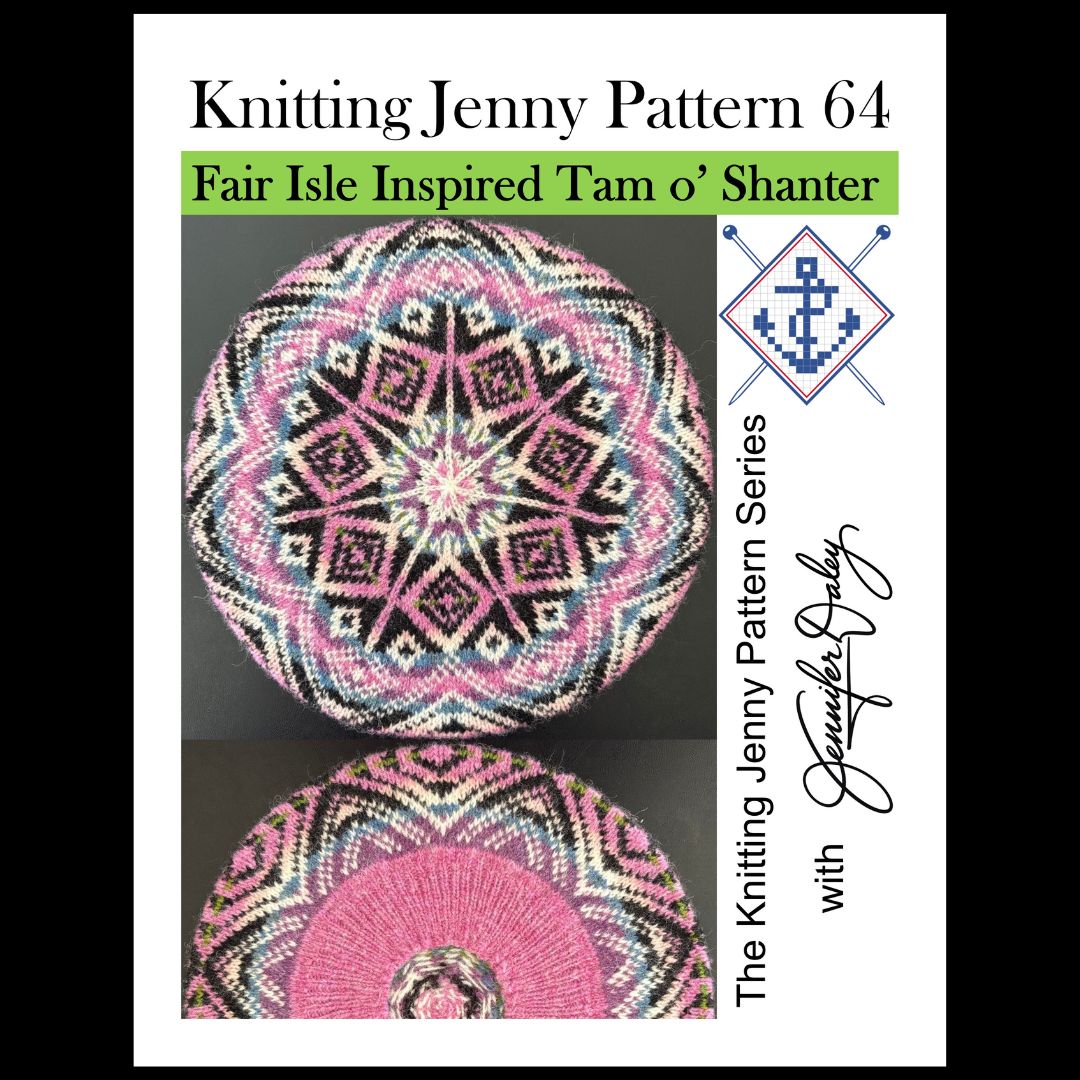 Knitting Jenny Pattern 64: Fair Isle Inspired Tam o’ Shanter
