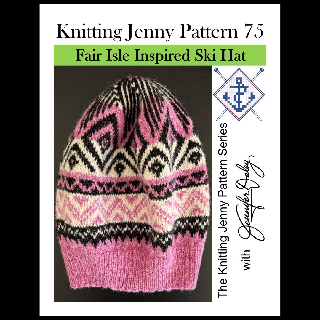 Knitting Jenny Pattern 75: Fair Isle Inspired Ski Hat