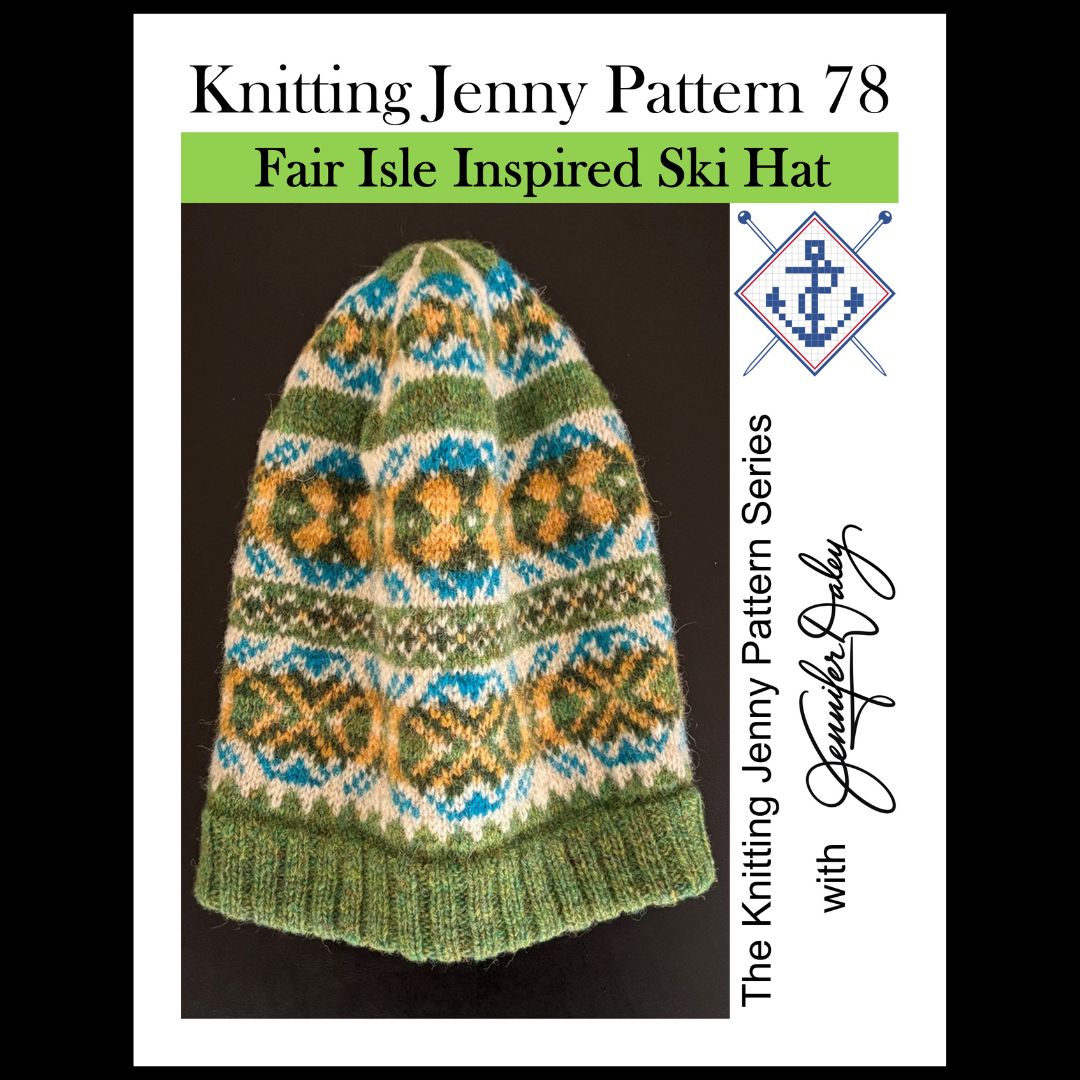 Knitting Jenny Pattern 78: Fair Isle Inspired Ski Hat