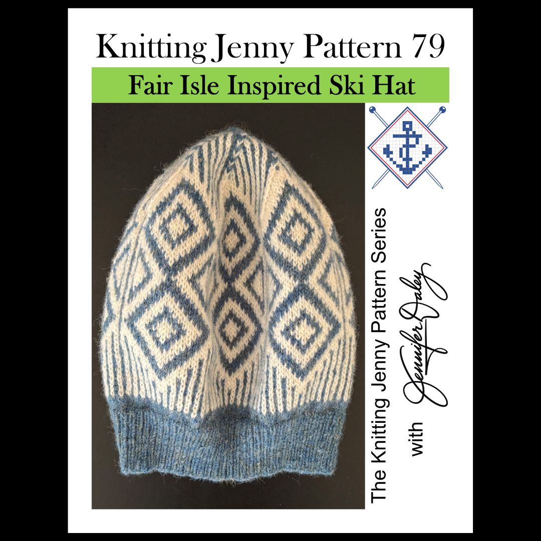 Knitting Jenny Pattern 79: Fair Isle Inspired Ski Hat