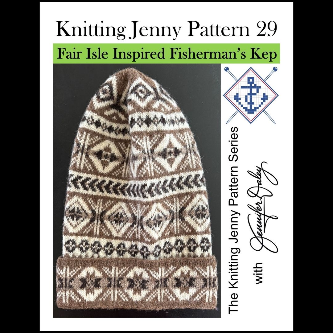 Knitting Jenny Pattern 29: Fair Isle Inspired Fisherman’s Kep
