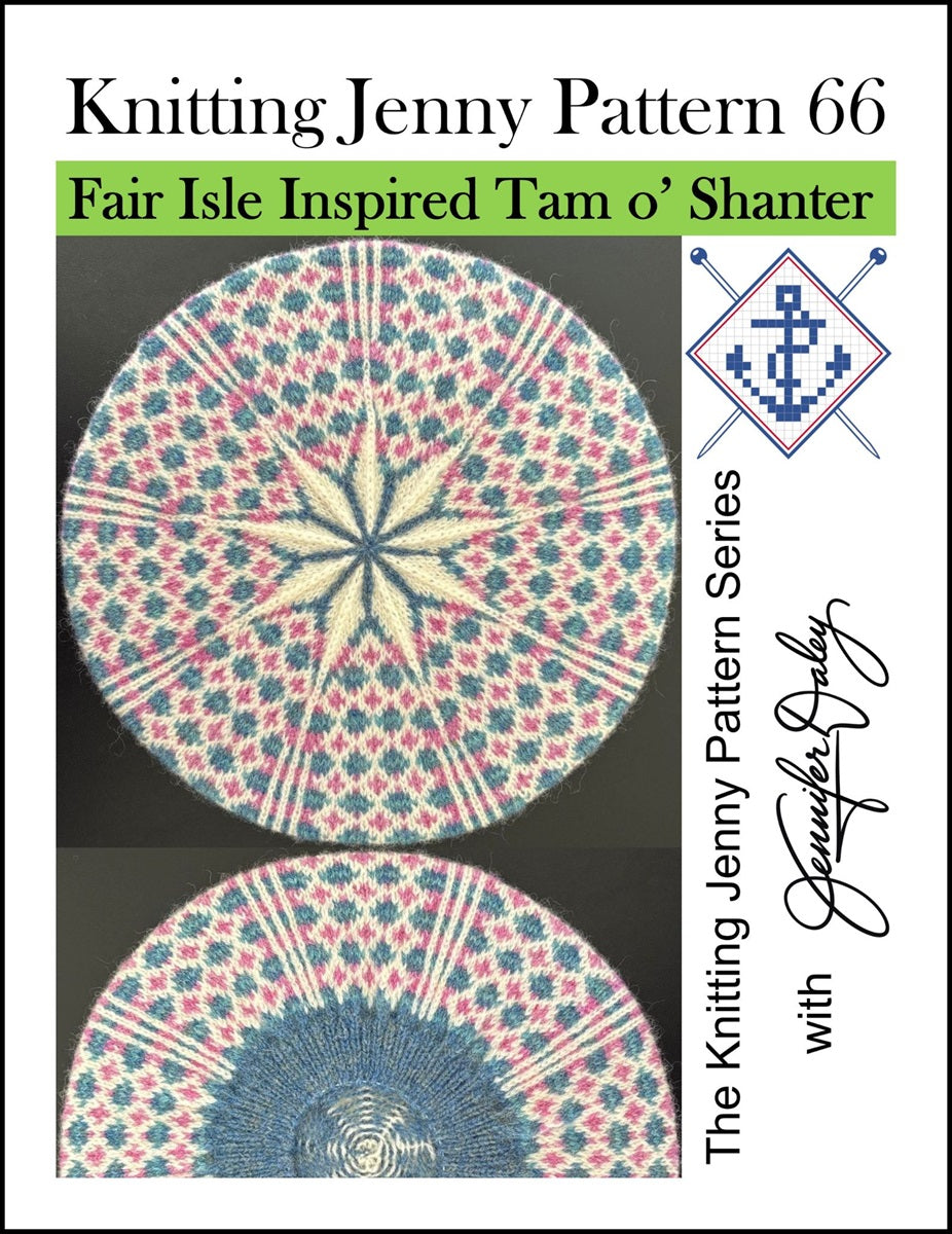 Knitting Jenny Pattern 66: Fair Isle Inspired Tam o’ Shanter