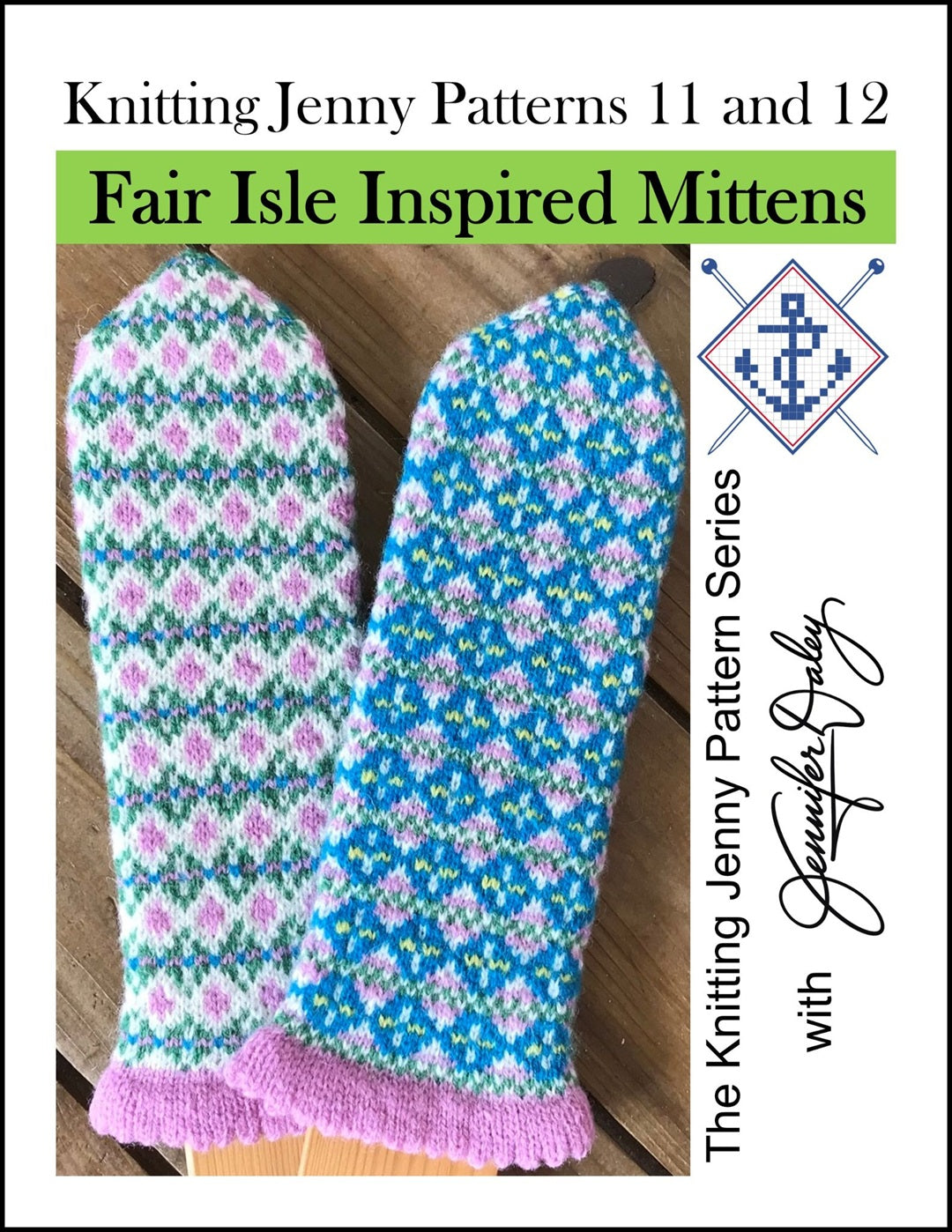 Knitting Jenny Pattern 11 and 12: Fair Isle Inspired Mittens