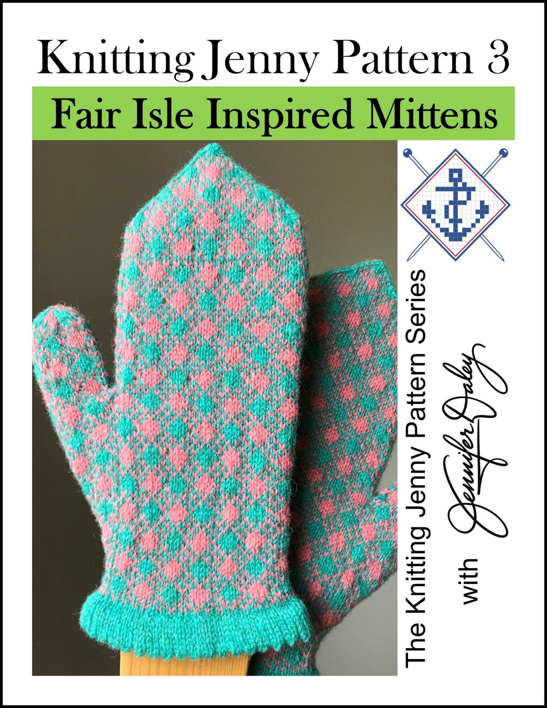 Knitting Jenny Pattern 3: Fair Isle Inspired Mittens