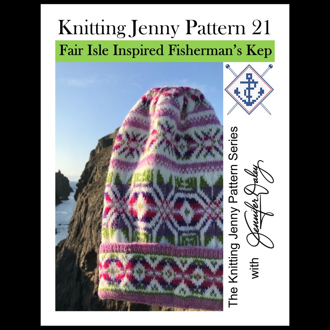 Knitting Jenny Pattern 21: Fair Isle Inspired Fisherman’s Kep