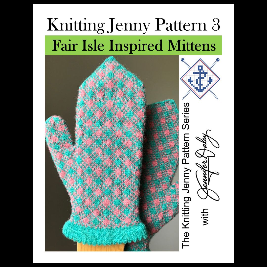 Knitting Jenny Pattern 3: Fair Isle Inspired Mittens