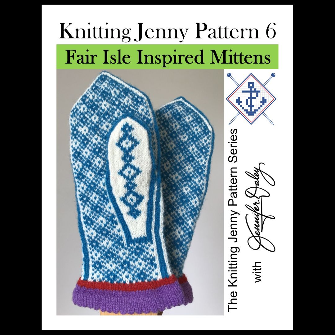 Knitting Jenny Pattern 6: Fair Isle Inspired Mittens