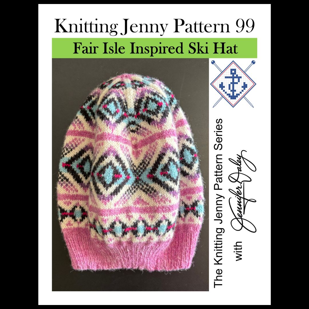 Knitting Jenny Pattern 99: Fair Isle Inspired Ski Hat