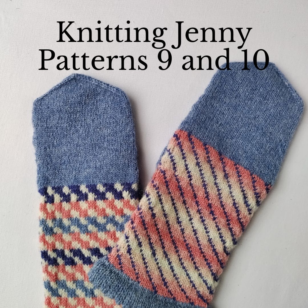 Knitting Jenny Patterns 9 and 10: Fair Isle Inspired Mittens