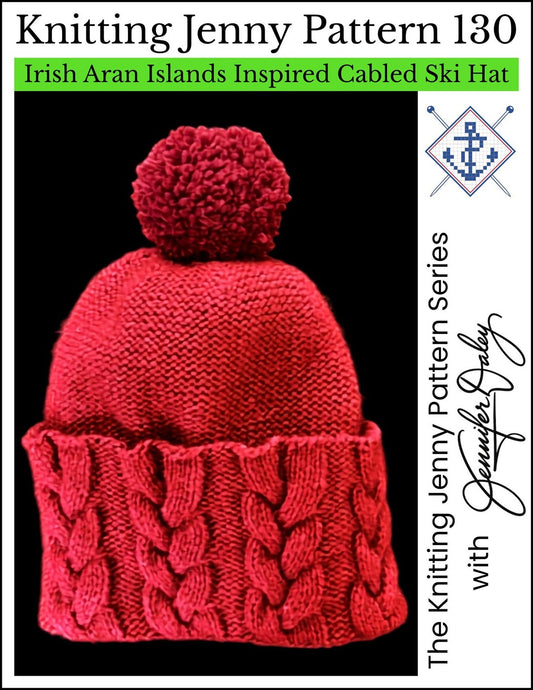 Knitting Jenny Pattern 130: Irish Aran Islands Inspired Cabled Ski Hat