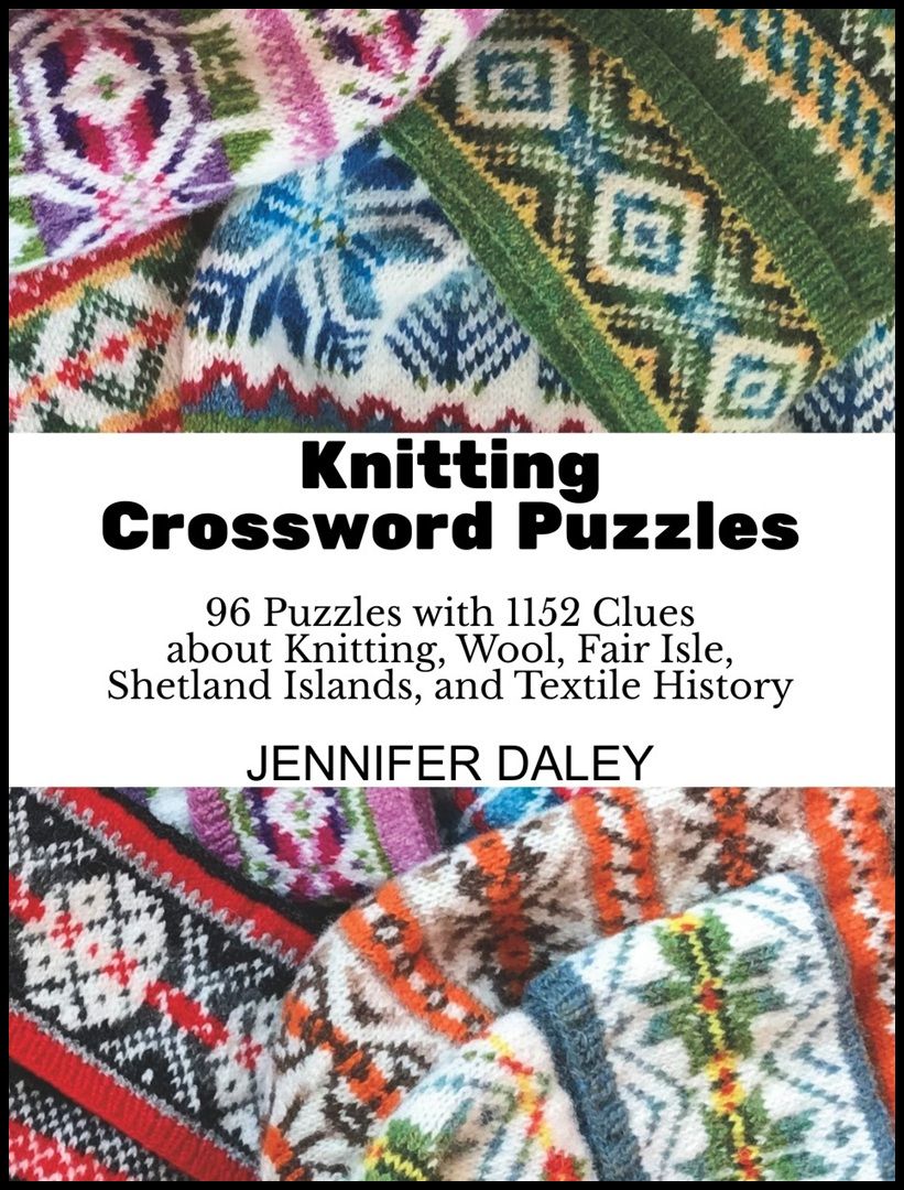 (Softback Book) Knitting Crossword Puzzles: 96 Puzzles with 1152 Clues about Knitting, Wool, Fair Isle, Shetland Islands, and Textile History