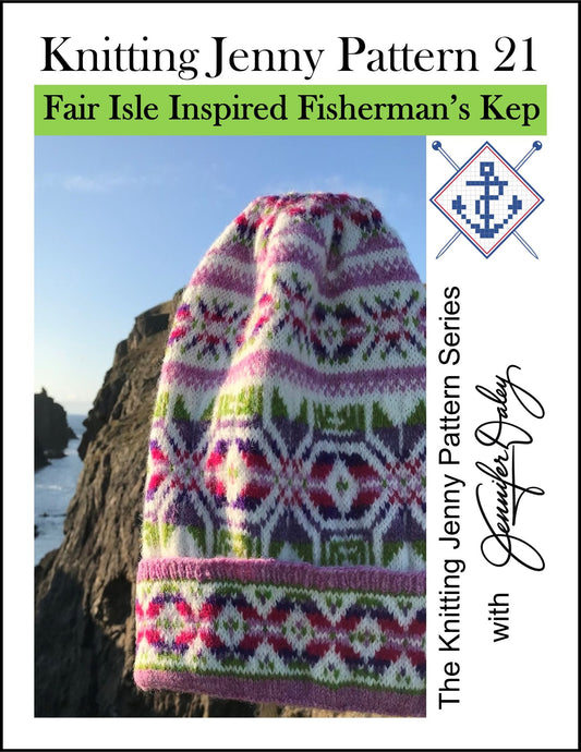 Knitting Jenny Pattern 21: Fair Isle Inspired Fisherman’s Kep