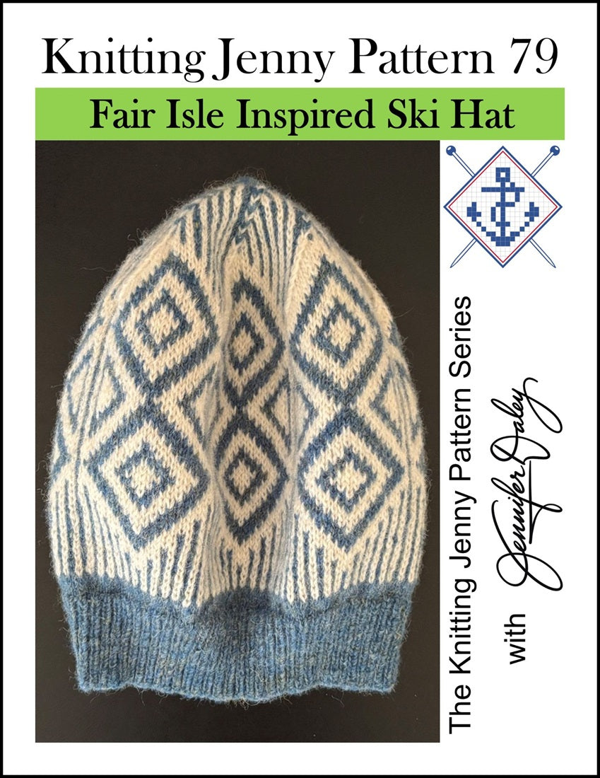 Knitting Jenny Pattern 79: Fair Isle Inspired Ski Hat