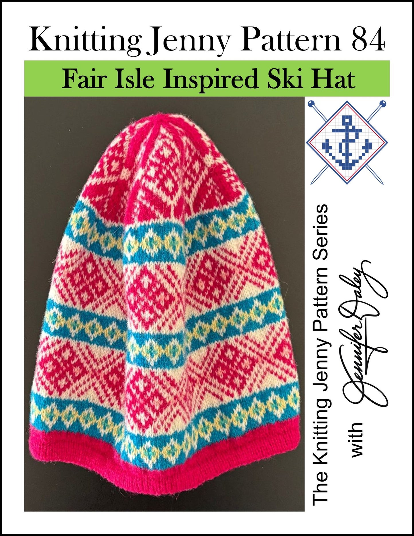 Knitting Jenny Pattern 84: Fair Isle Inspired Ski Hat