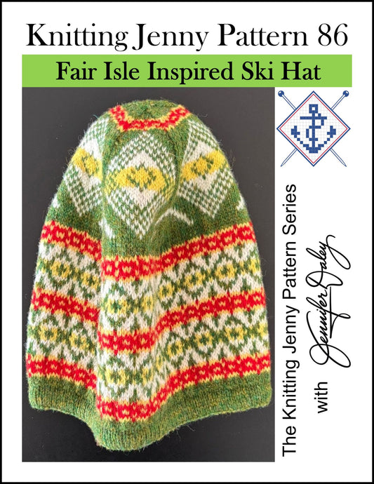 Knitting Jenny Pattern 86: Fair Isle Inspired Ski Hat