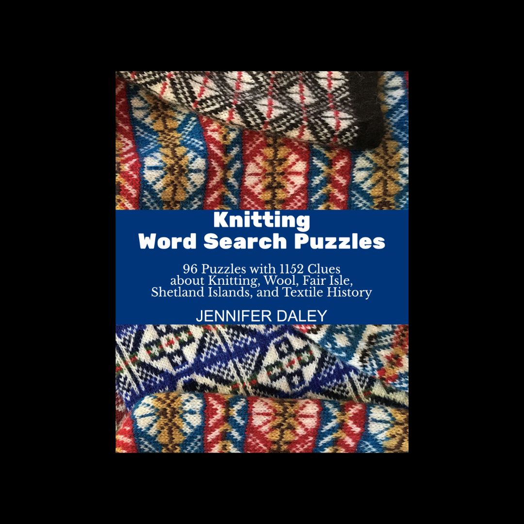 (Softback Book) Knitting Word Search Puzzles: 96 Puzzles with 1152 Clues about Knitting, Wool, Fair Isle, Shetland Islands, and Textile History